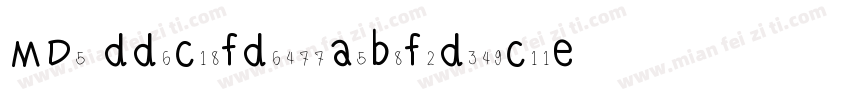MD5 dd6c18fd6477a5b8f2d349c11e4169字体转换